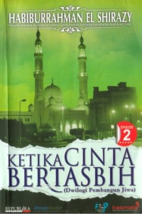 Image of Ketika Cinta Bertasbih